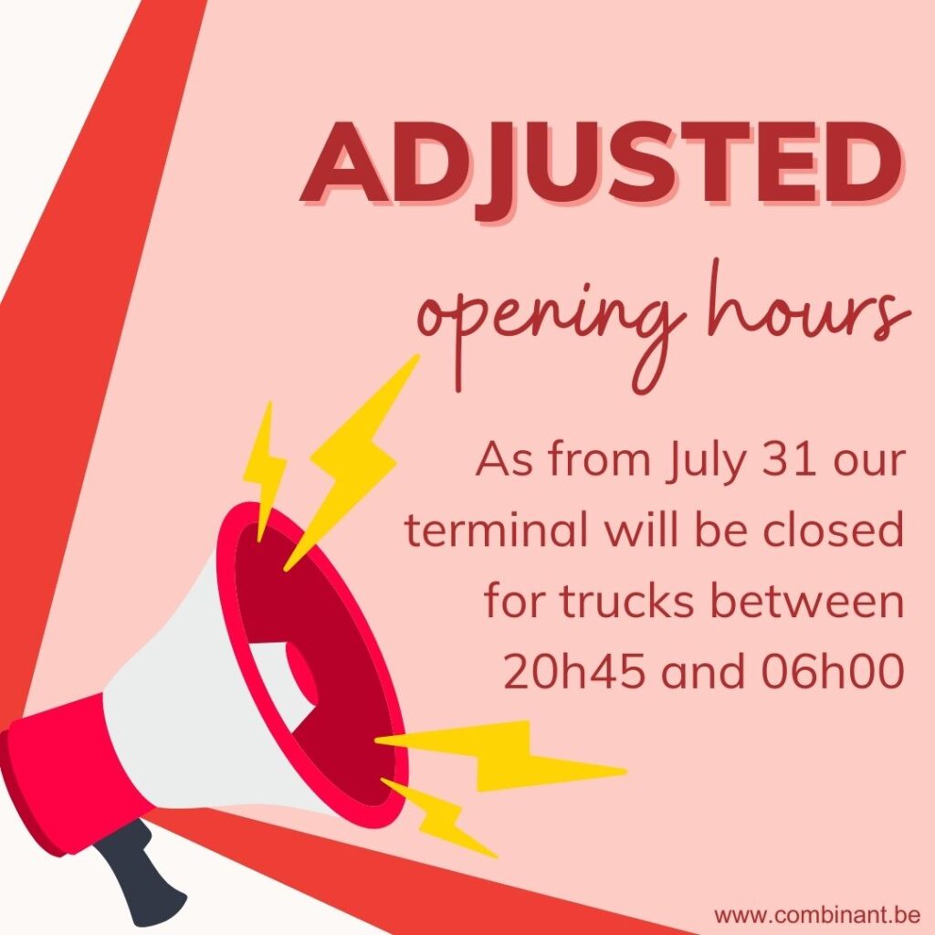 Adjusted opening hours as from 31/07